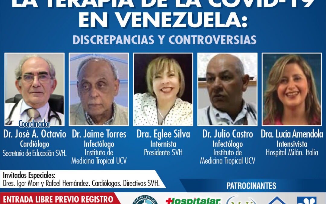 WEBINAR: La Terapia de la COVID-19 En Venezuela: Discrepancias y Controversias