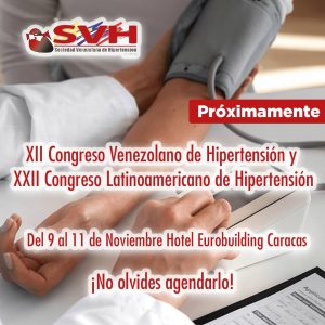 XII Congreso Venezolano de Hipertensión y XXII Congreso Latinoamericano de Hipertensión XII Congreso Venezolano de Hipertensión y XXII Congreso Latinoamericano de Hipertensión