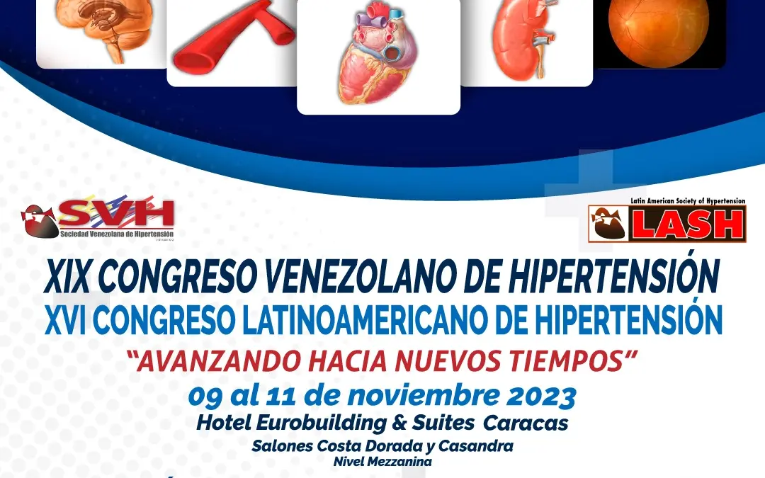 XIX Congreso Venenezolano de Hipertensión – XVI Congreso Latinoamericano de Hipertensión