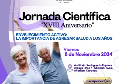 Jornada Científica “XVIII Aniversario” Envejecimiento activo: La importancia de agregar salud a los años