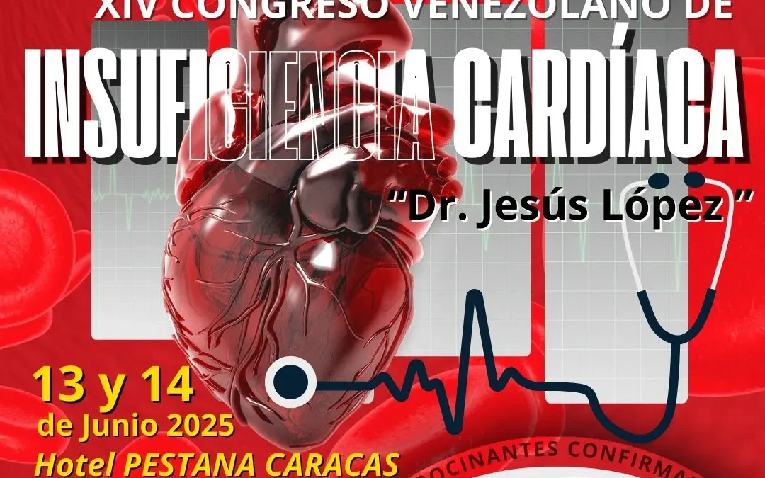 XIV Congreso Venezolano de Insuficiencia Cardíaca «Dr. Jesús López»