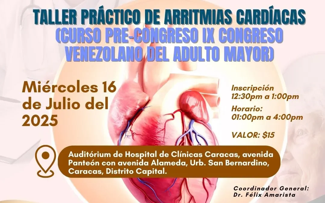 Taller Práctico de Arritmias Cardíacas (Pre-Congreso IX Congreso CAINTE)
