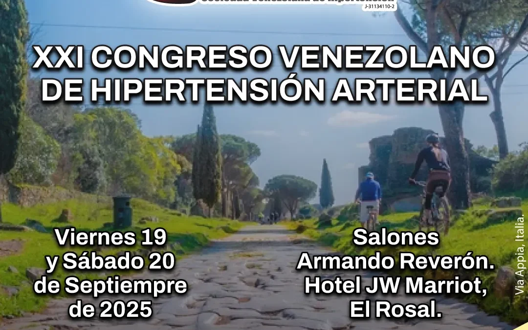 XXI Congreso Venezolano de Hipertensión Arterial "Recorriendo El Camino"